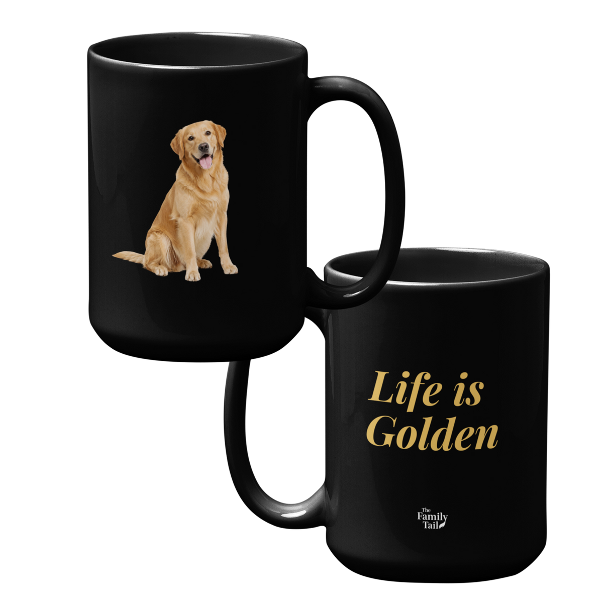 Both sides of a black ceramic mug - one side displaying a graphic of a golden retriever dog and the other side featuring the gold text 'Life is Golden' with a small 'The Family Table' logo at the bottom.