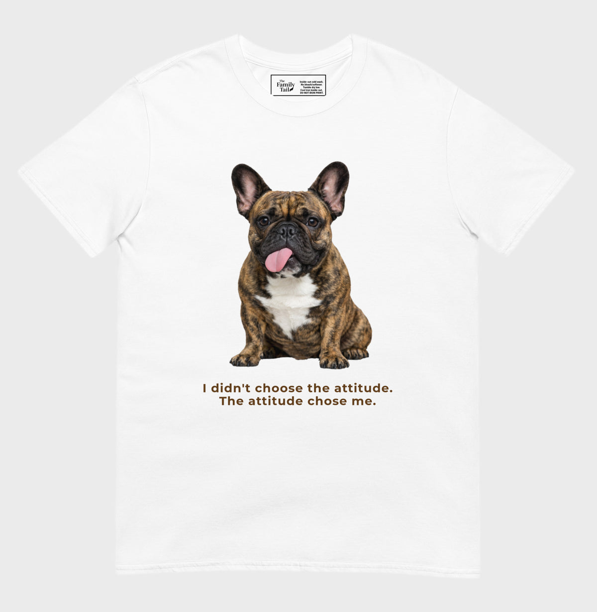 Frenchie Attitude tee in white – front view
