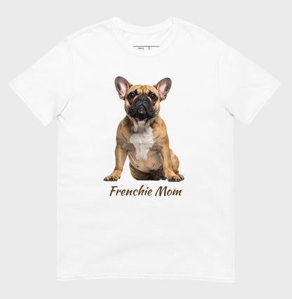 Frenchie Mom tee in white – front view