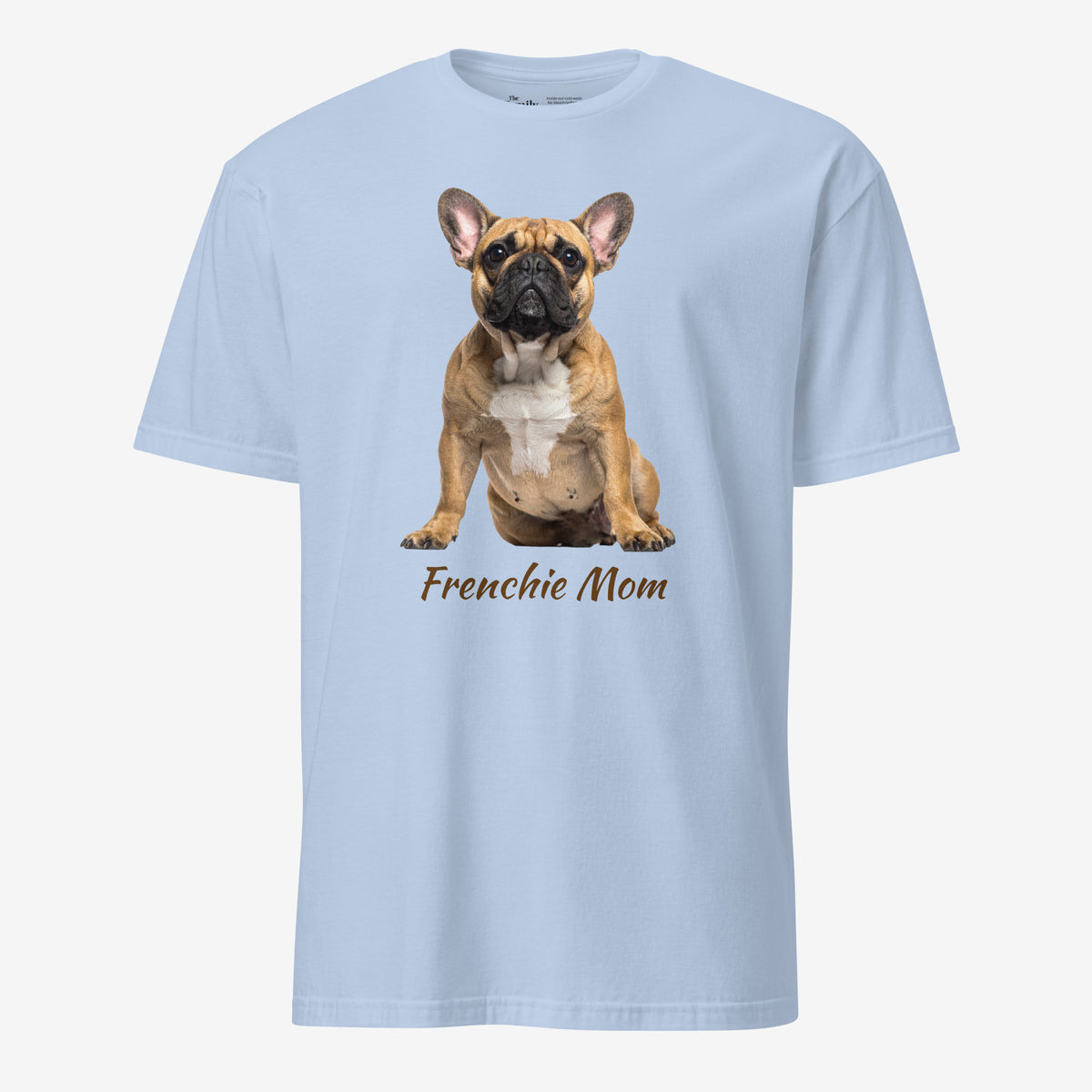 Frenchie Mom tee in light blue – front view