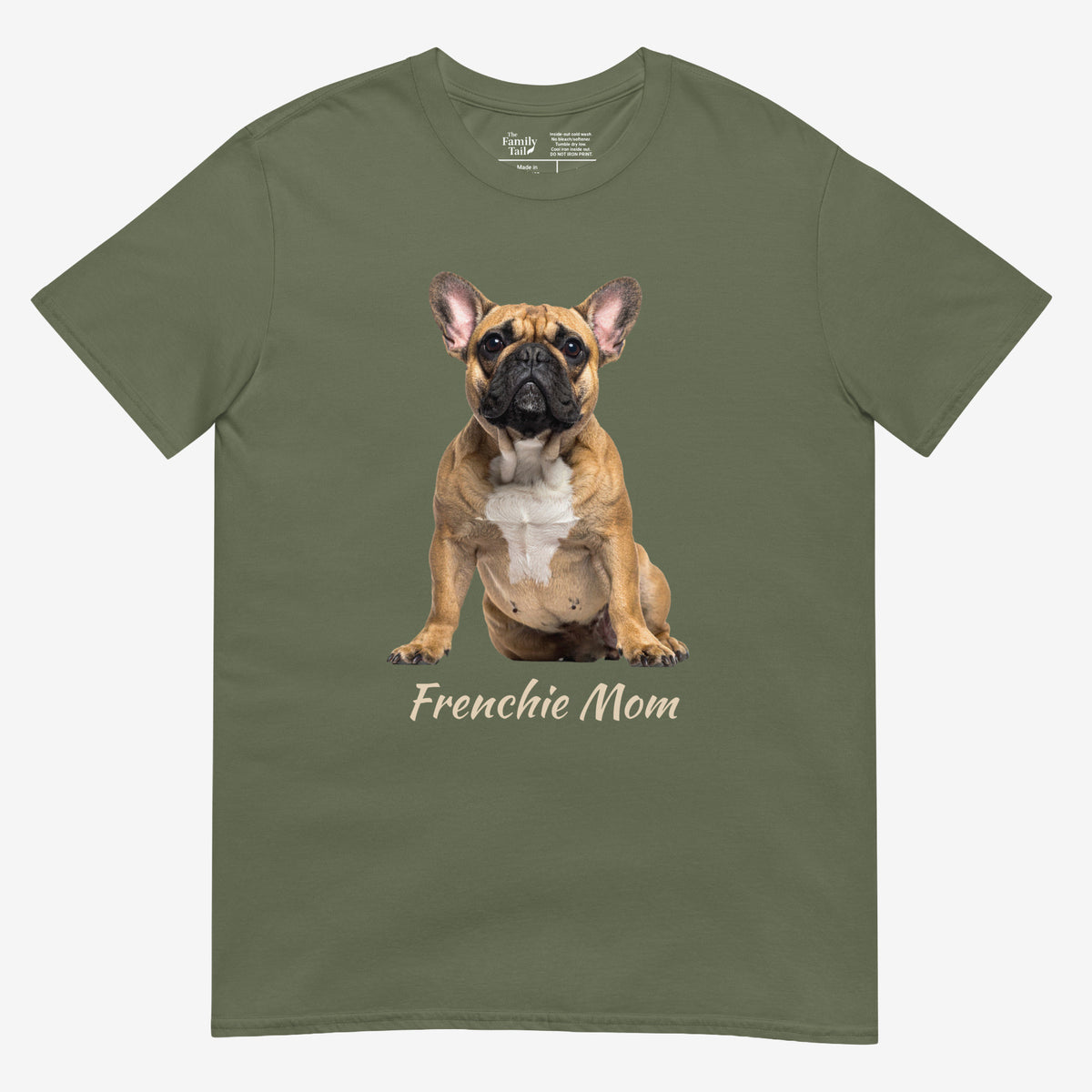 Frenchie Mom tee in military green – front view