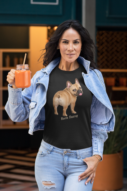 Frenchie Born Sassy tee in black – front view