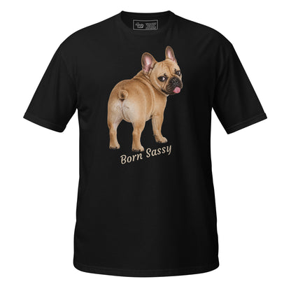 Frenchie Born Sassy tee in black – front view