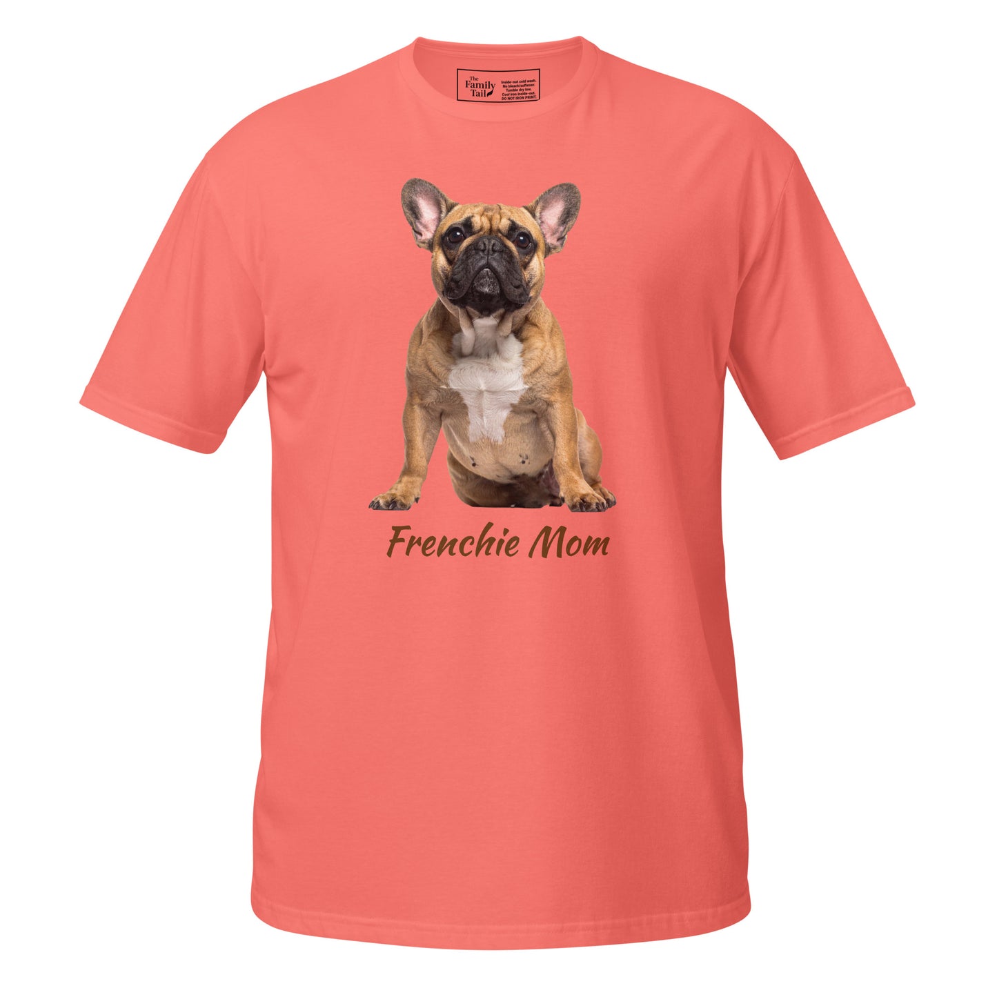 Frenchie Mom tee in coral silk – front view