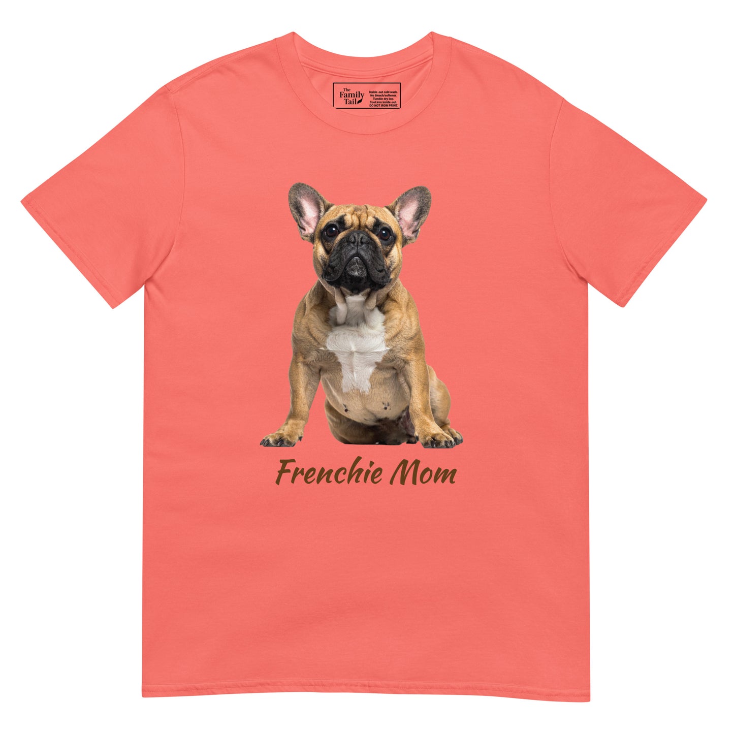 Frenchie Mom tee in coral silk – front view