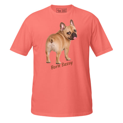 Frenchie Born Sassy tee in coral silk – front view