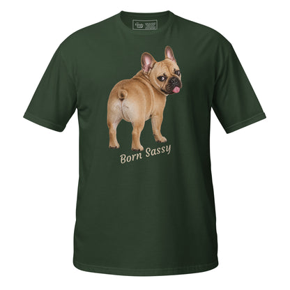 Frenchie Born Sassy tee in forest green – front view