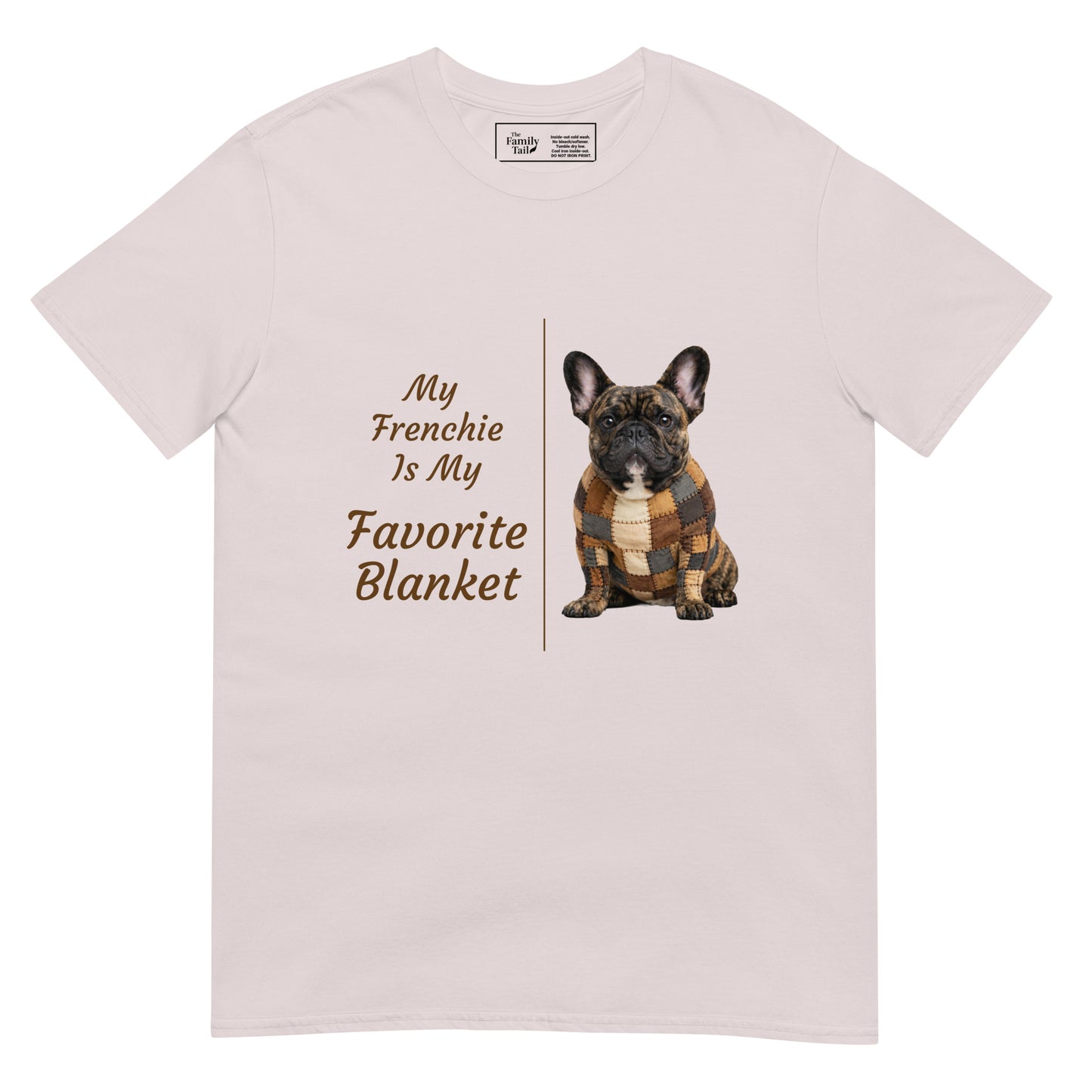 My Frenchie Is My Favorite Blanket tee in ice gray – front view