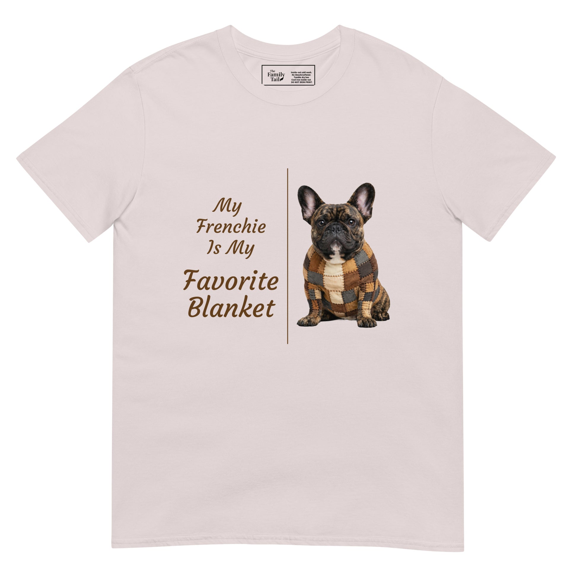 My Frenchie Is My Favorite Blanket tee in ice gray – front view