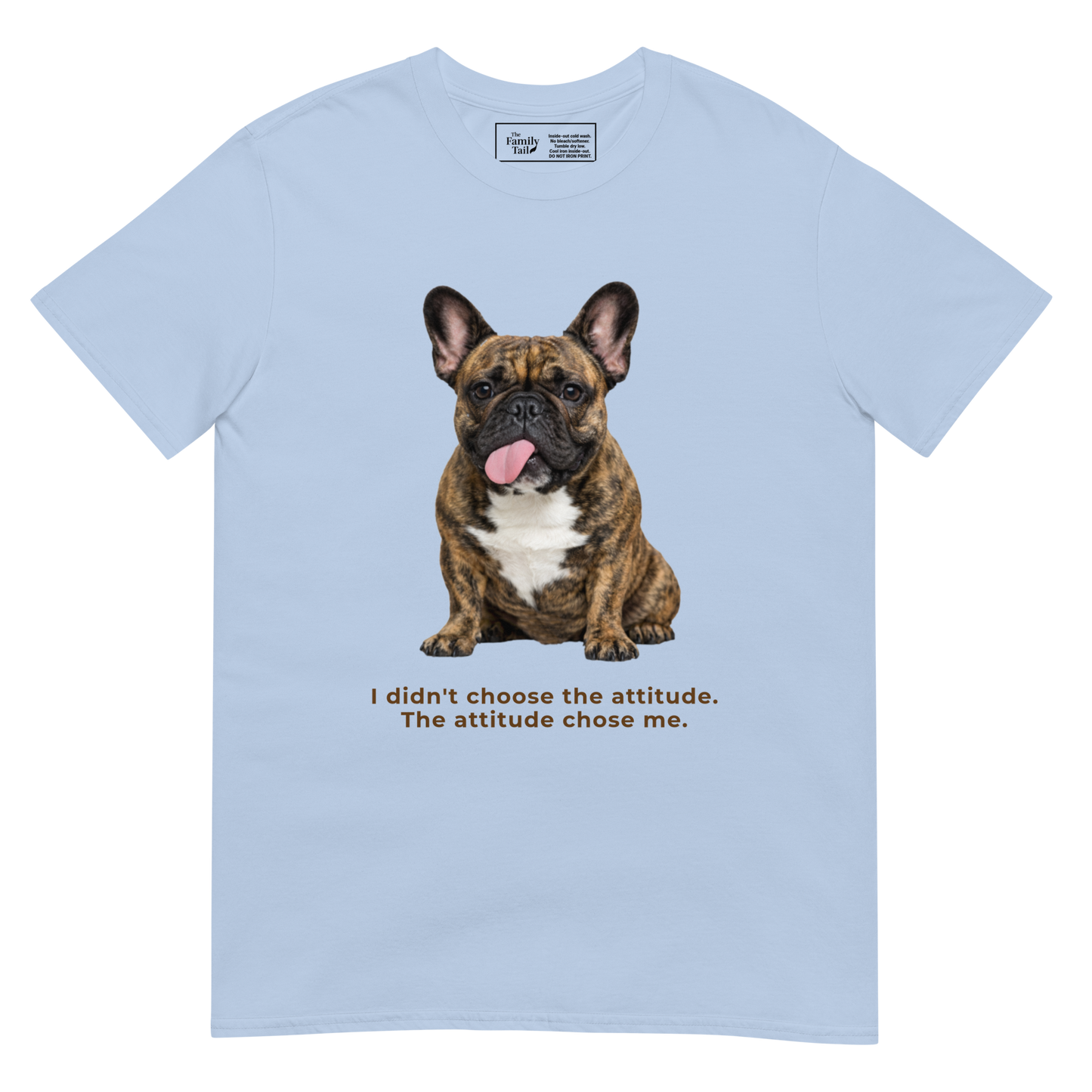 Frenchie Attitude tee in light blue – front view