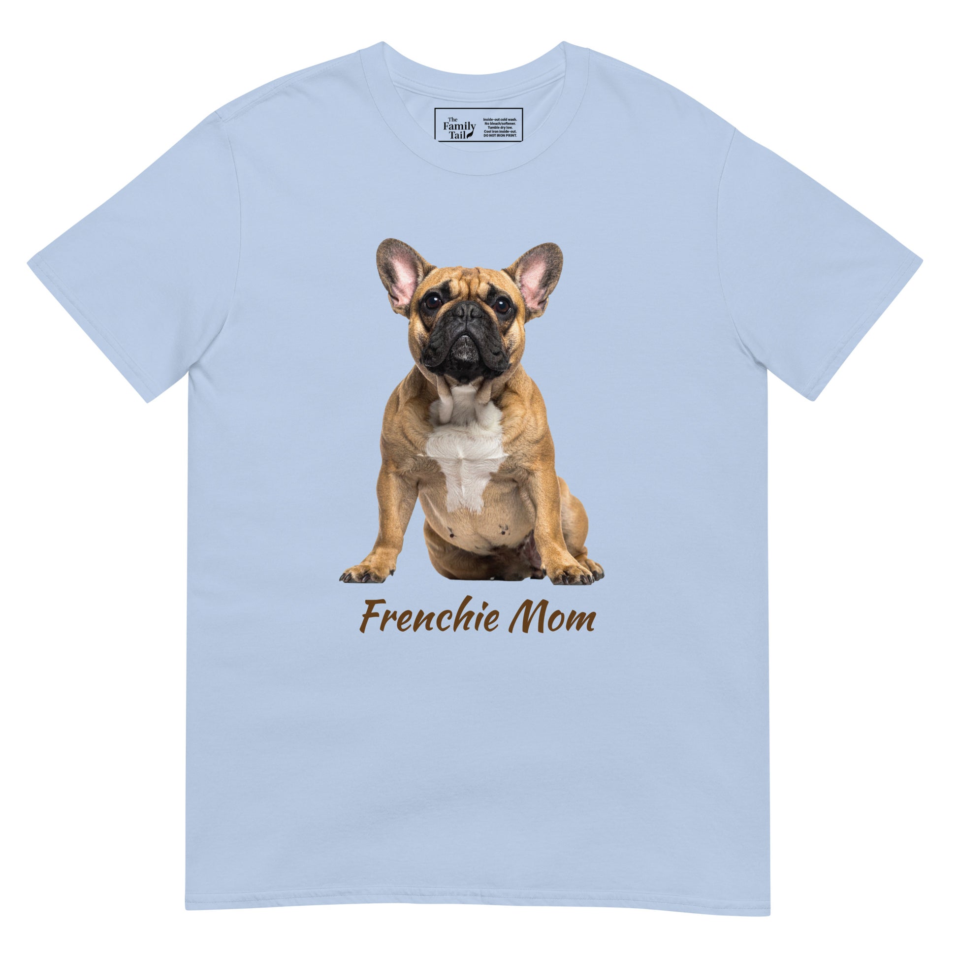 Frenchie Mom tee in light blue – front view