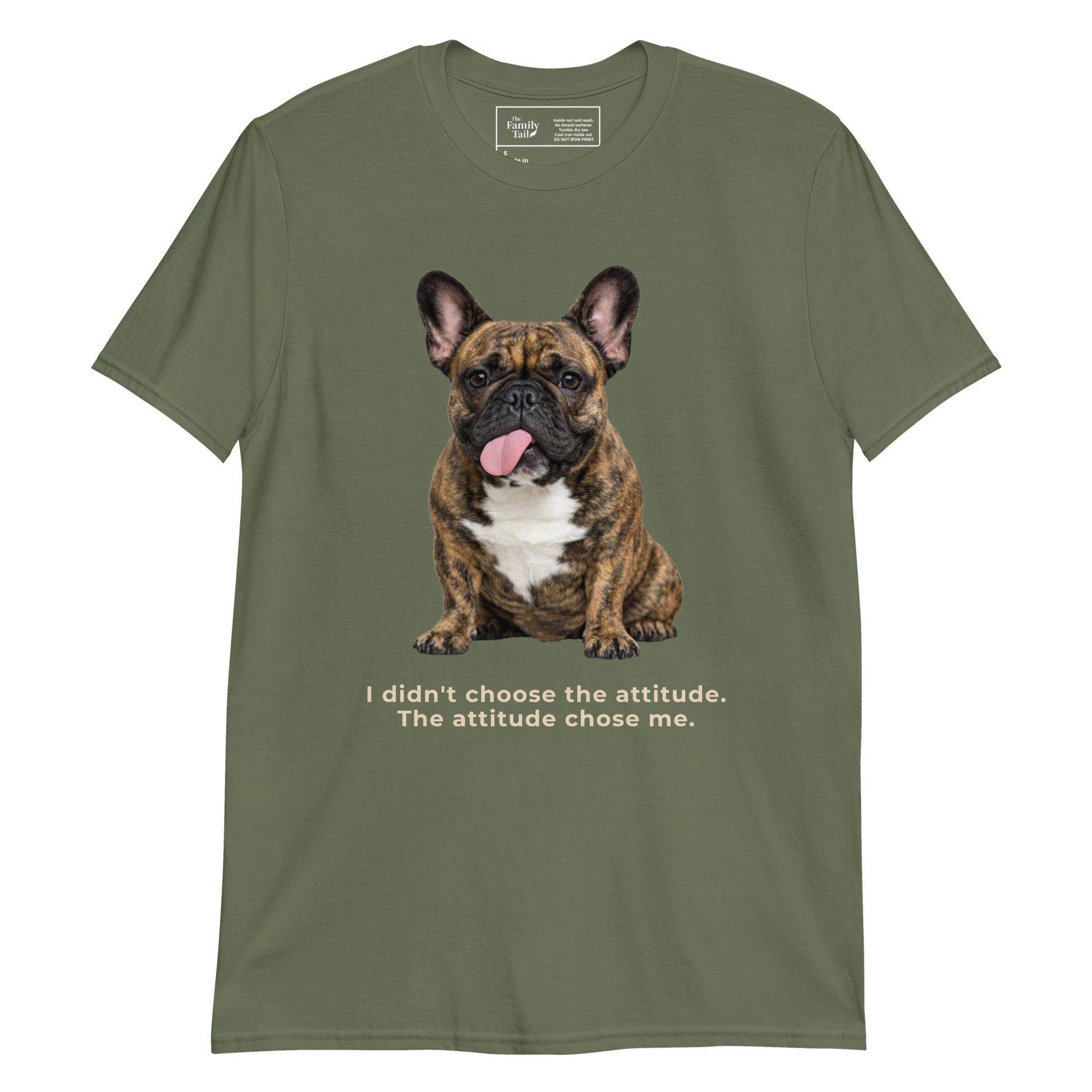 Frenchie Attitude tee in military green – front view