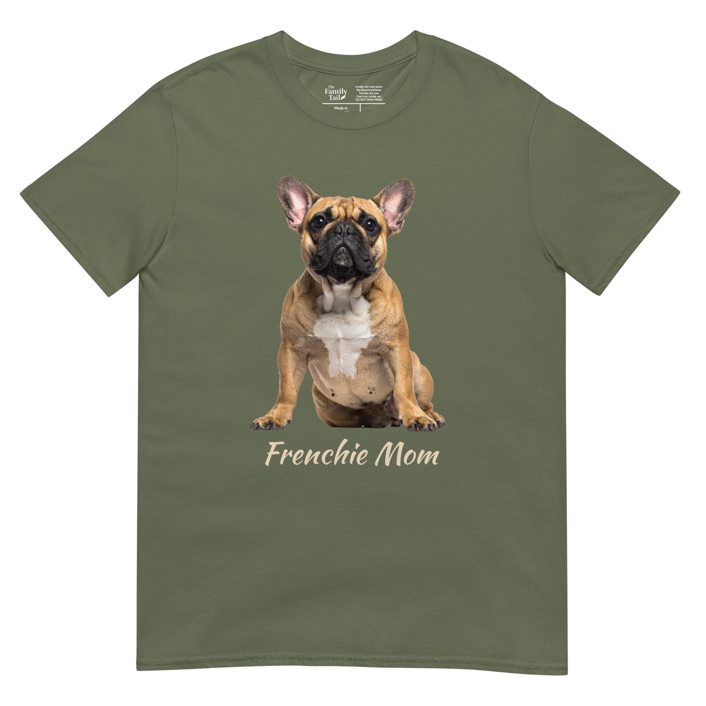 Frenchie Mom tee in military green – front view
