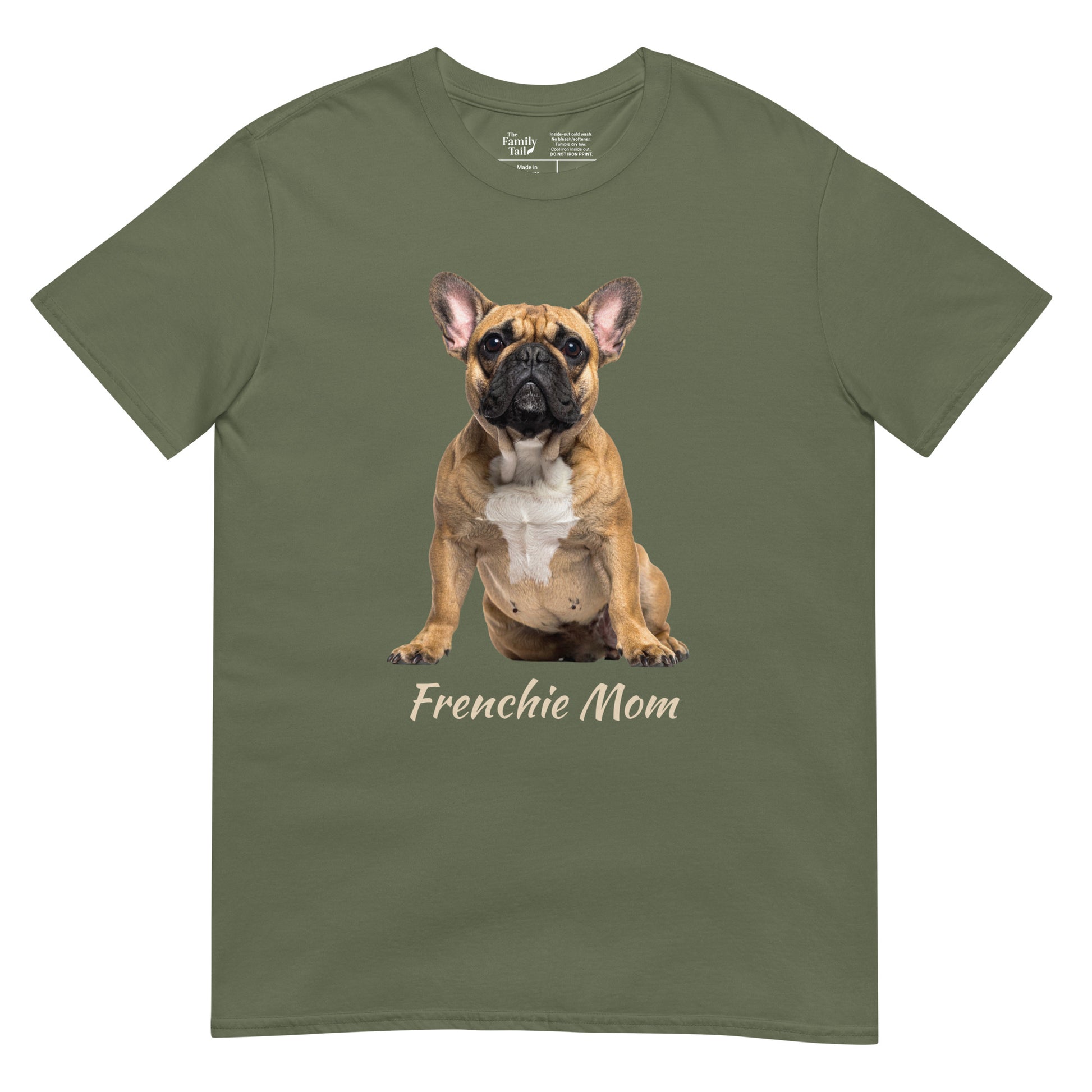 Frenchie Mom tee in military green – front view