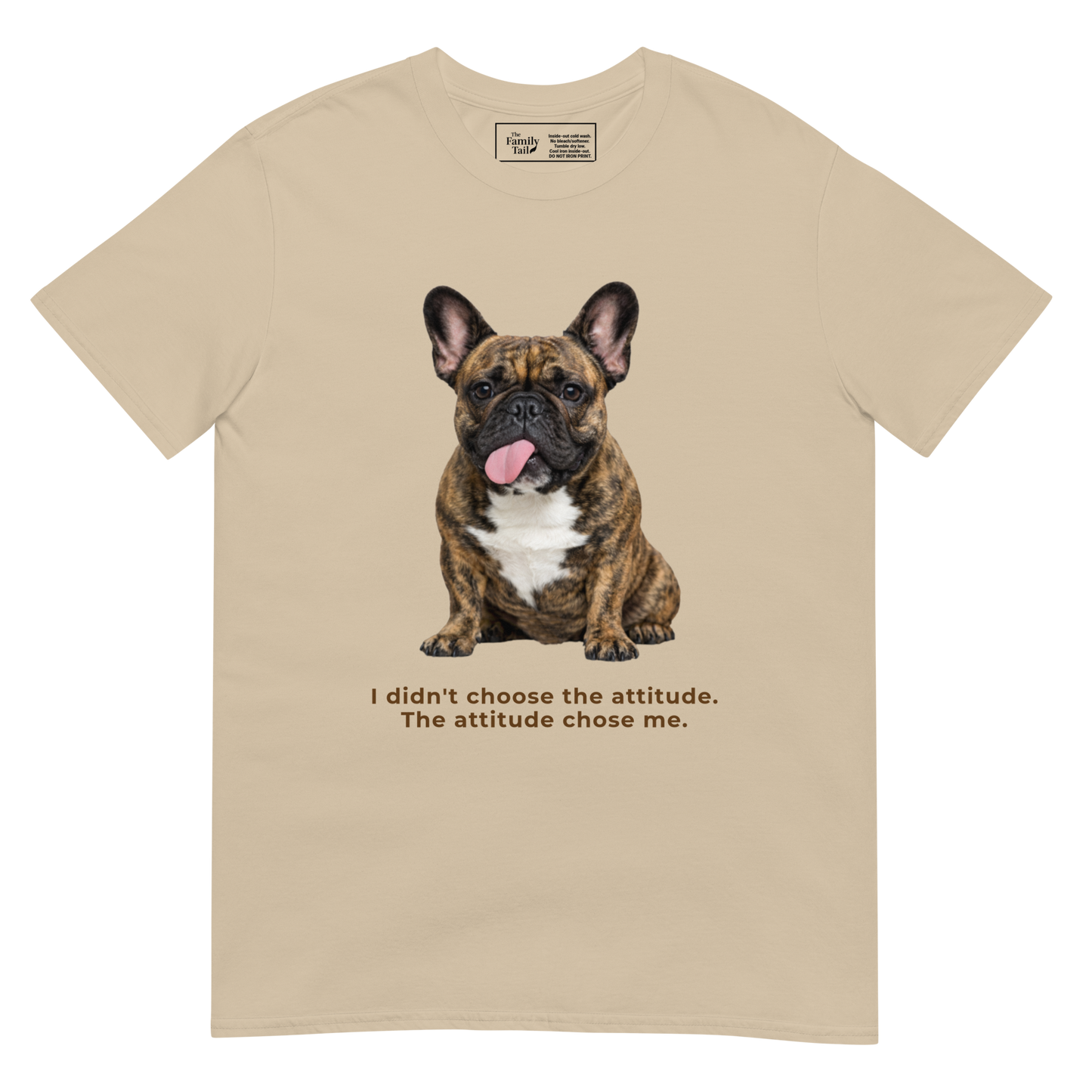 Frenchie Attitude tee in sand – front view