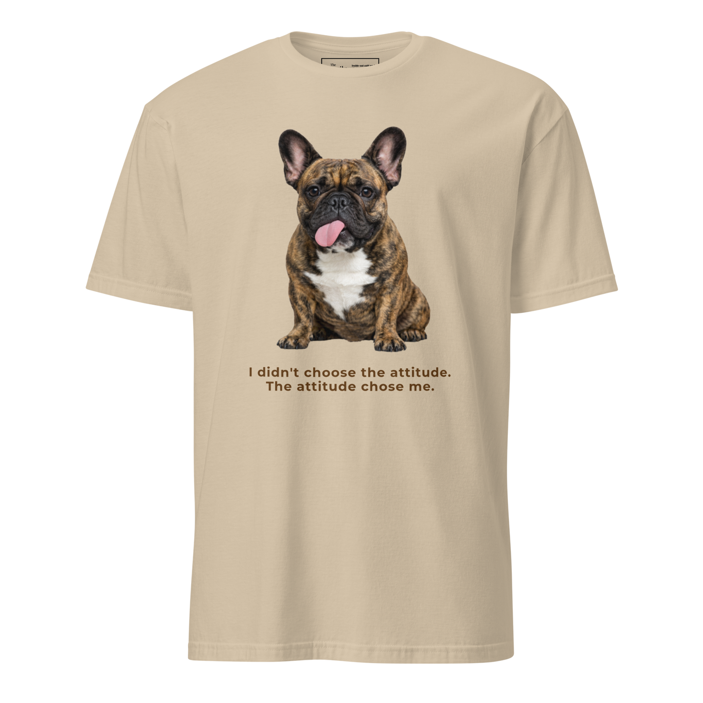 Frenchie Attitude tee in sand – front view