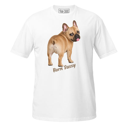 Frenchie Born Sassy tee in white – front view