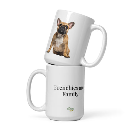 Two white glossy Frenchie mugs stacked — fawn French Bulldog design and Frenchies are Family text, 15 oz